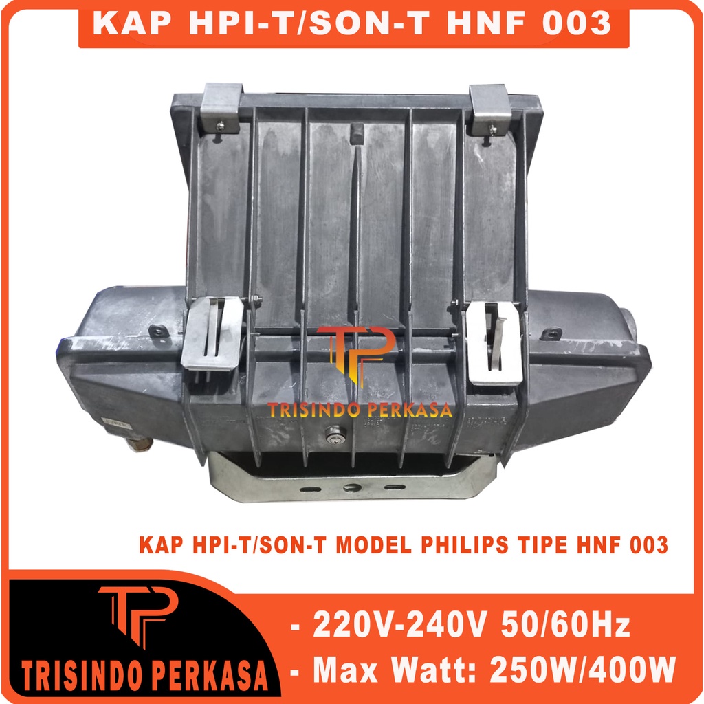 KAP LAMPU SOROT HPIT 250W 250 Watt 400W 400 Watt LAMPU TEMBAK HNF 003