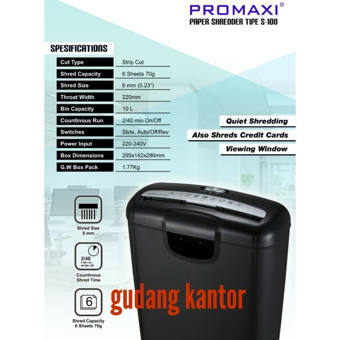 

PAPER SHREDDER PROMAXI S100 Strip Cut MESIN PENGHANCUR KERTAS S 100