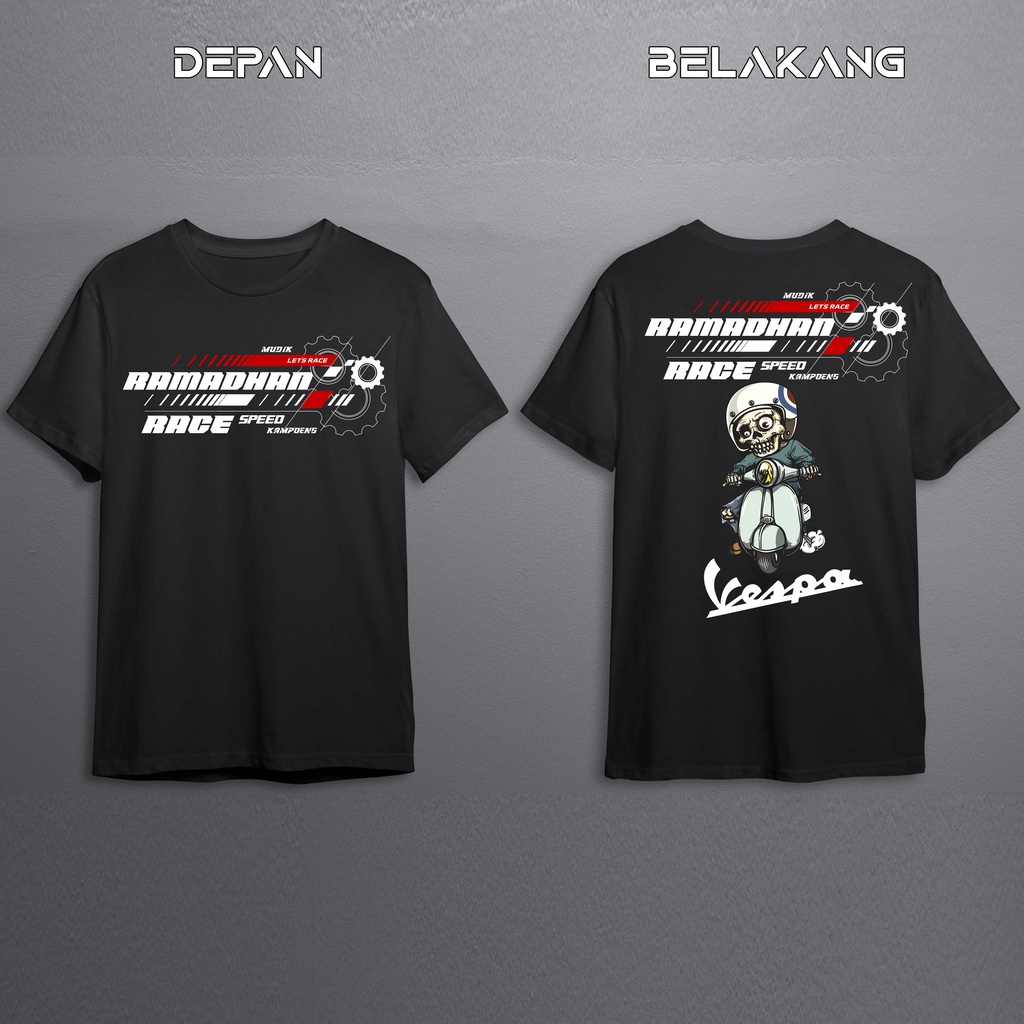 Kaos Baju Tshirt Ramadhan RaceLebaran Motor vespa Pria Baju Distro Basic Lengan Pendek depan belakang