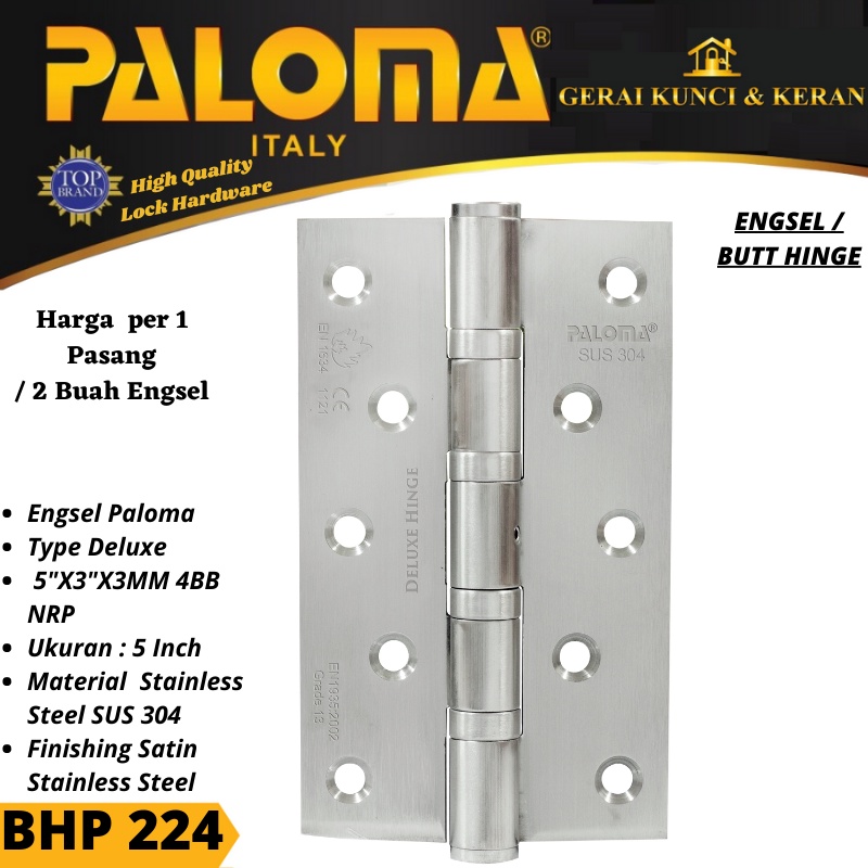 PALOMA BHP 224 BUTT HINGE ENGSEL PINTU DLX 5&quot;X3&quot;X3MM 4BB NRP STAINLESS NEW SUS 304