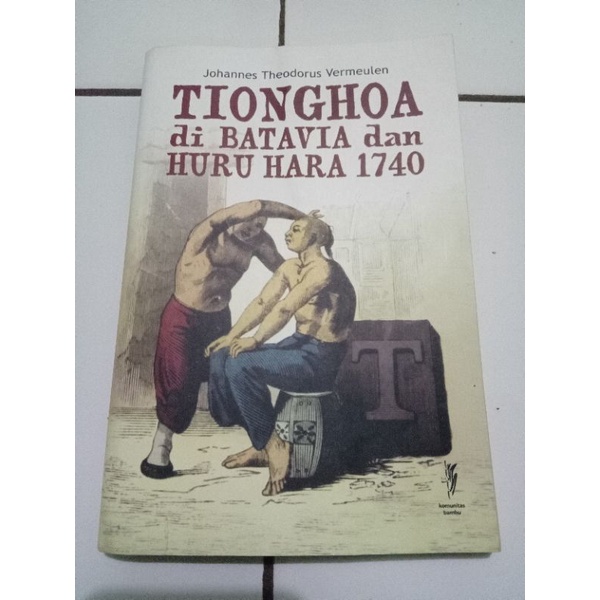 Tionghoa di Batavia dan Huru Hara 1740