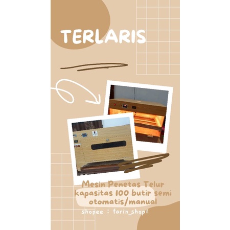 Mesin Tetas Telur kapasitas 100 butir semi otomatis/manual Mesin tetas telur
