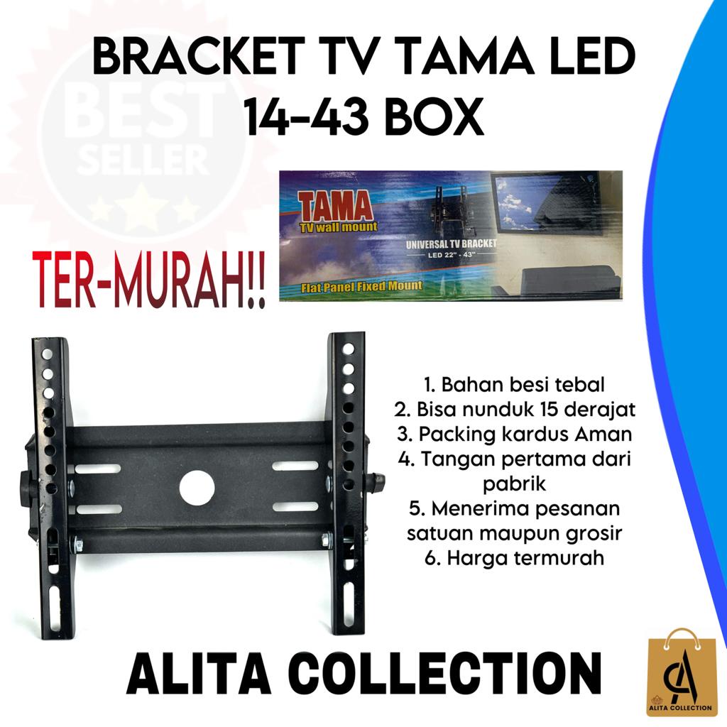 BRACKET TV 43 BOX LED LCD PLASMA FLAT PANEL HARGA MURAH BARANG BERKUALITAS UKURAN 14 SAMPAI 43 BAHAN