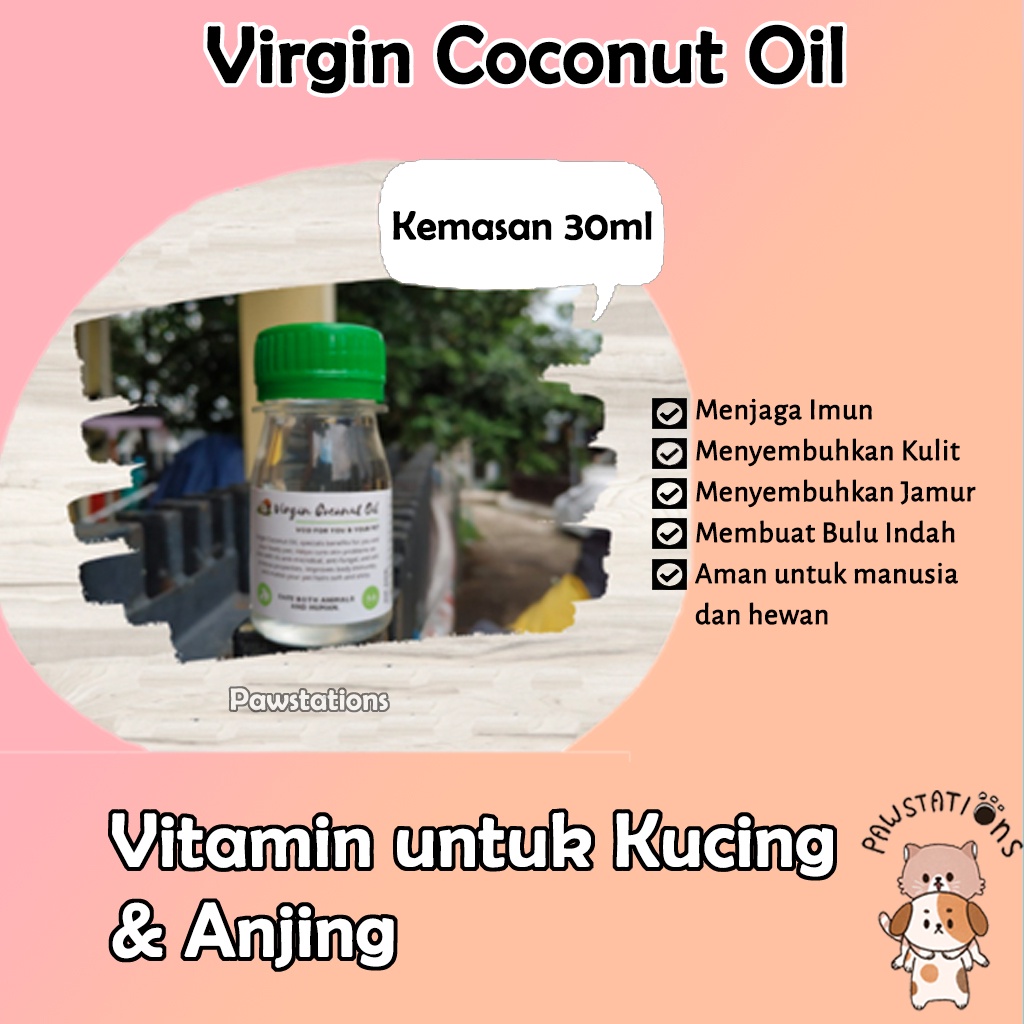 Virgin Coconut Oil untuk Kucing dan Anjing Minyak VCO 30ml