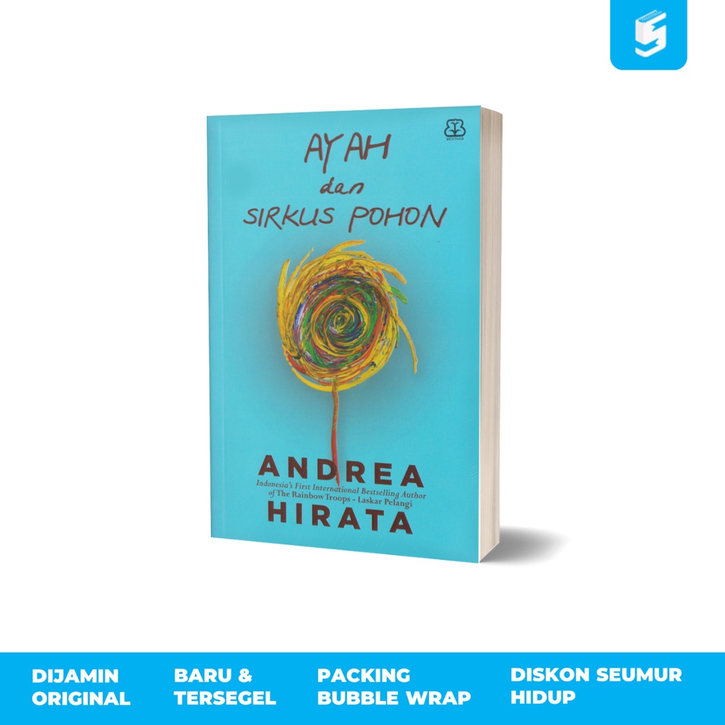 Ayah dan Sirkus Pohon - Andrea Hirata