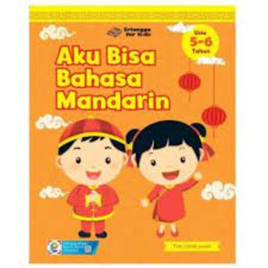 Erlangga For Kids - Aku Bisa Bahasa Mandarin 5-6 Tahun