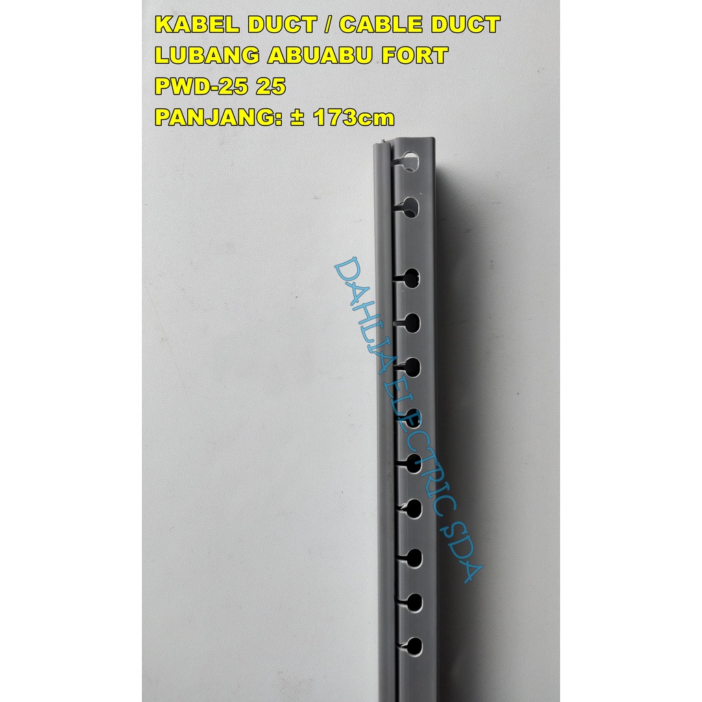 KABEL DUCT/CABLE DUCT LUBANG ABUABU PWD-25 25 FORT