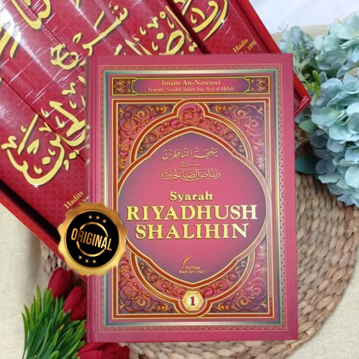 Buku Syarah Riyadhush Shalihin Oleh Syaikh Salim Al-Hilaly