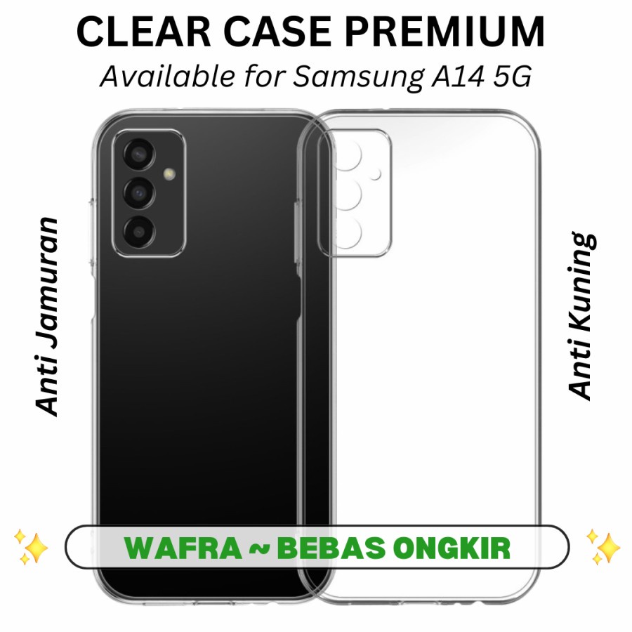 Case Samsung A14 5G Softcase Bening Clear Case / Case Fuze Transparan