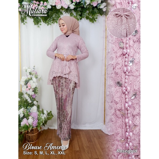 Permata Olshop / Kebaya Blouse Ameena MK / Kebaya Wisuda / Kebaya Brukat Payet Mewah / Kebaya Kondangan / Kebaya Lamaran