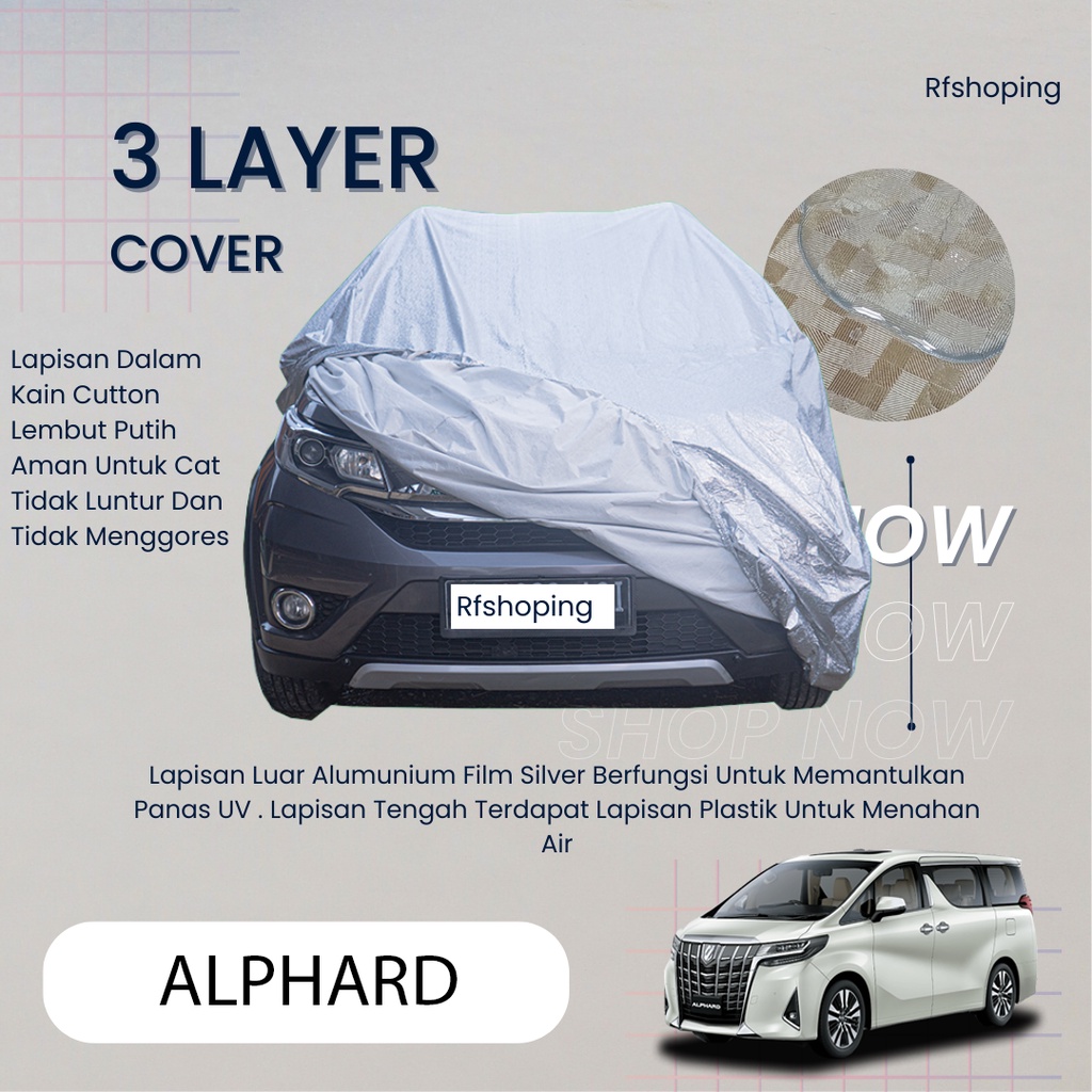 3 Lapis Cover Mobil Alphard Sarung Mobil Alphard Outdoor 3 layer Anti air Anti Luntur Mobil Putih