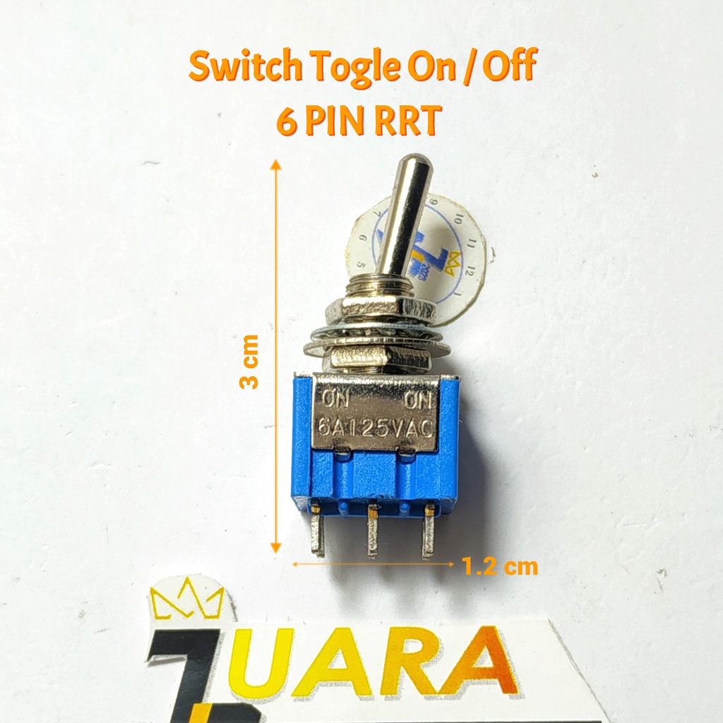 Switch Togle On / Off 6 PIN RRT | Switch Togle Mini 6 Pin On Off Saklar Togle Kecil RRT