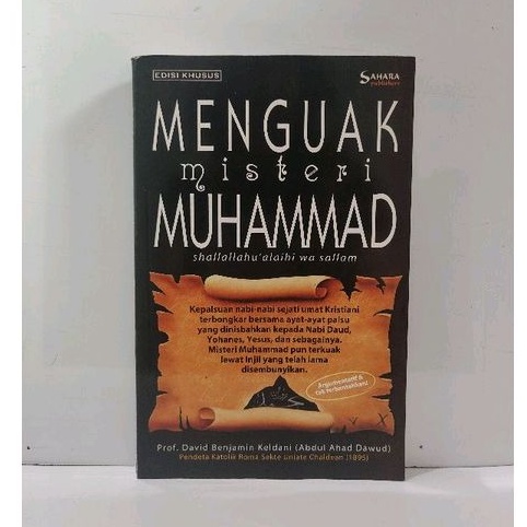 MENGUAK MISTERI MUHAMMAD EDISI KHUSUS - PROF. DAVID BENJAMIN KELDANI