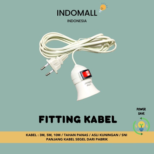 FITTING KABEL 3M DAN 5M / FITTING LAMPU / FITTING KABEL MURAH / ON OFF / SAKLAR / JAKMAN