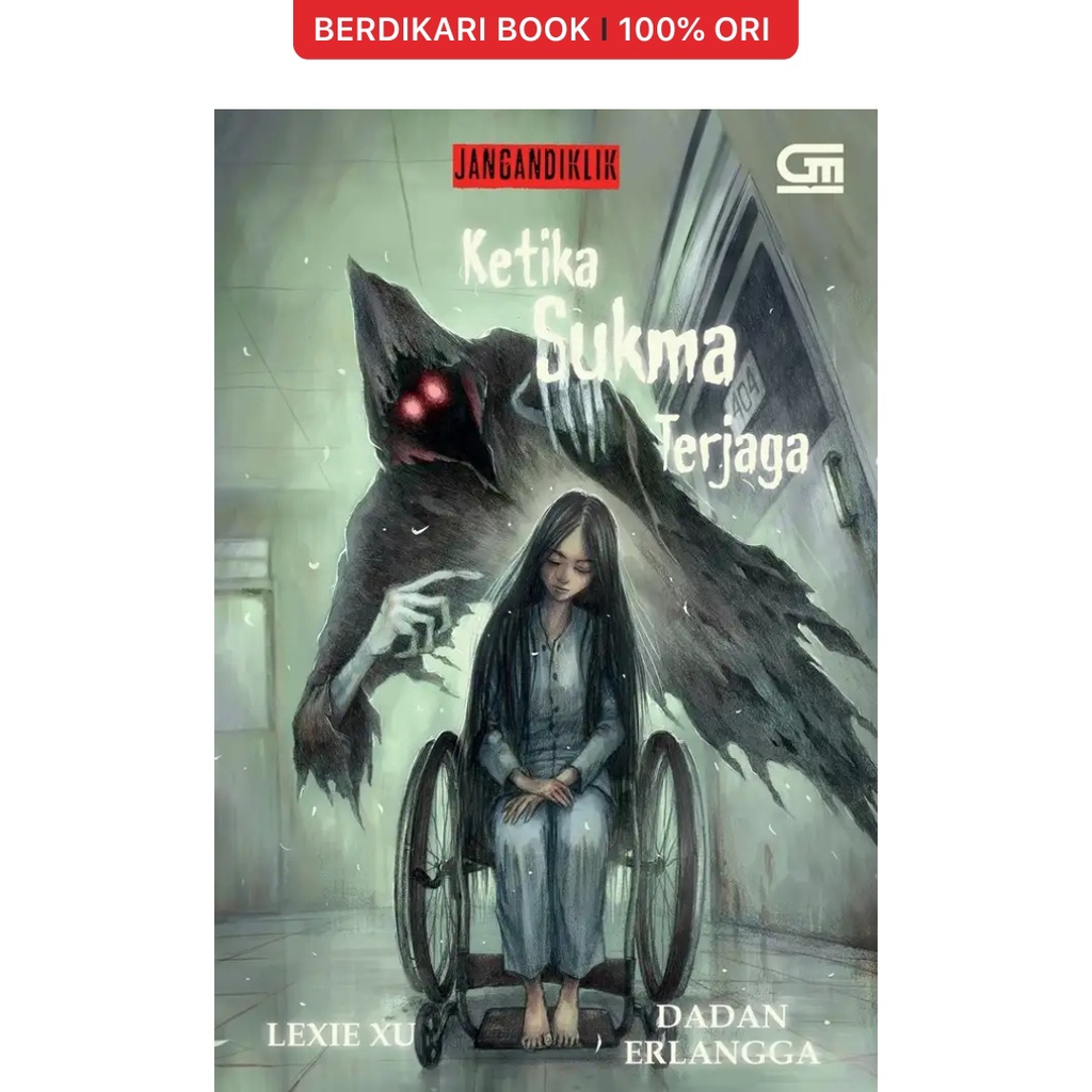 Berdikari - Jangan Diklik#2: Ketika Sukma Terjaga - Gramedia