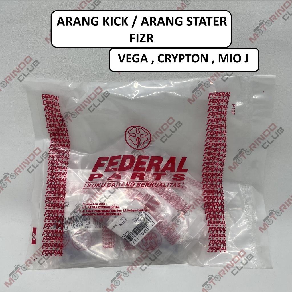 Arang Kick / Arang Stater F1ZR ( FORCE ONE ZR ) ; VEGA ; CRYPTON ; MIO J merek Federal Parts ( Kode 