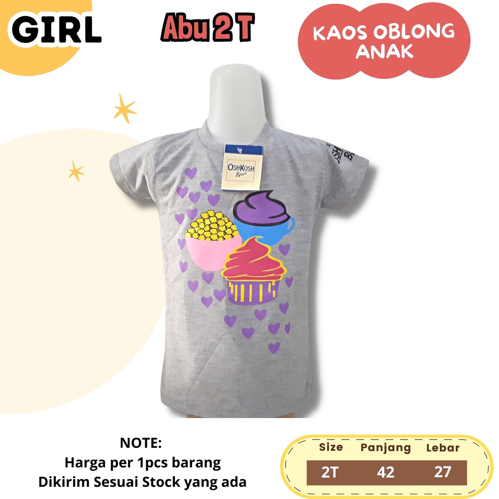 Kaos OBLONG Pendek Anak Cewek Size 1 - 6 T adem pendek cewek perempuan girl katun motif lucu branded