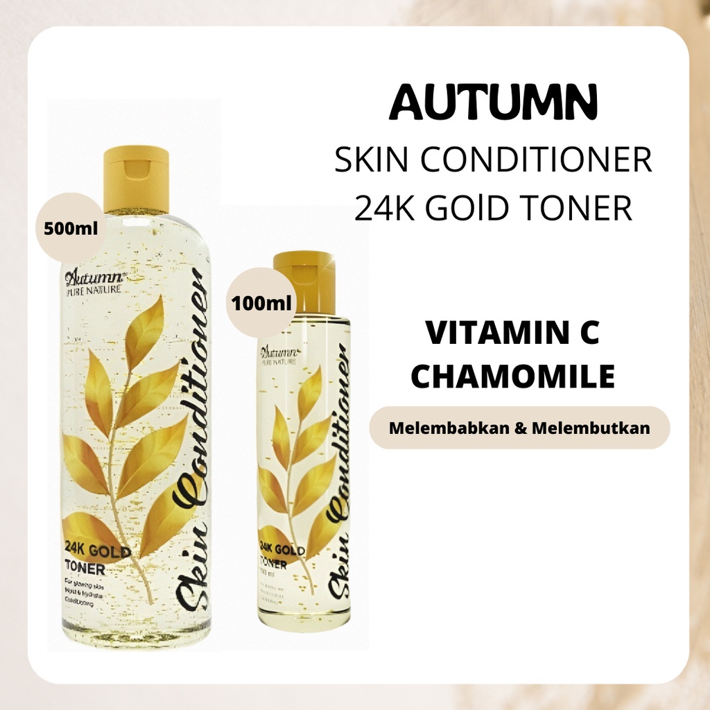 Autumn Toner Skin Conditioner 24K Gold 500ml // BPOM