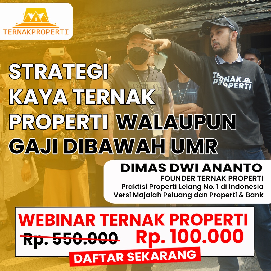 SEMINAR STRATEGI KAYA TERNAK PROPERTI WALAUPUN GAJI UMR