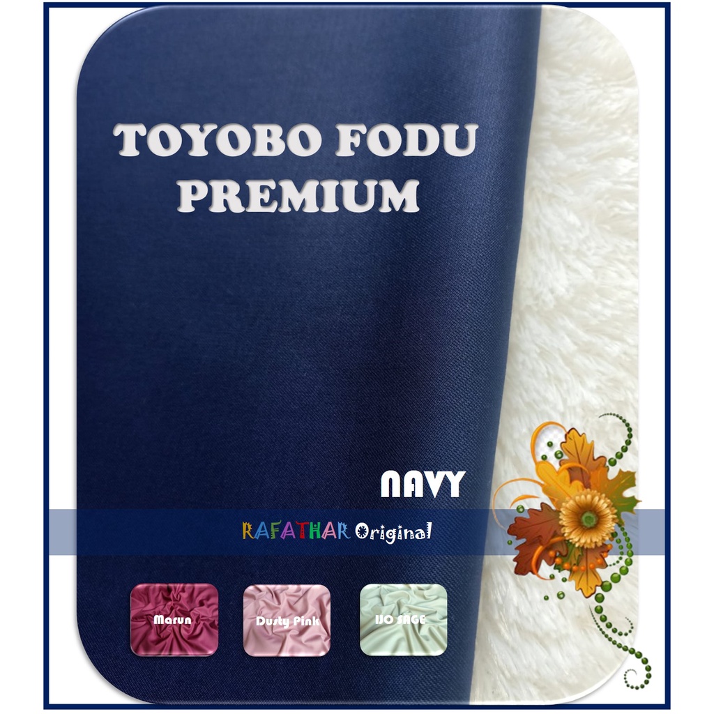 KAIN TOYOBO FODU PREMIUM ORIGINAL KAIN TOYOBO PREMIUM ORI KATUN TOYOBO PREMIUM KAIN TOYOBO METERAN BAHAN TOYOBO BAHAN KATUN TOYOBO BAHAN TOYOBO PREMIUM METERAN KAIN KATUN KAIN METERAN KAIN METERAN