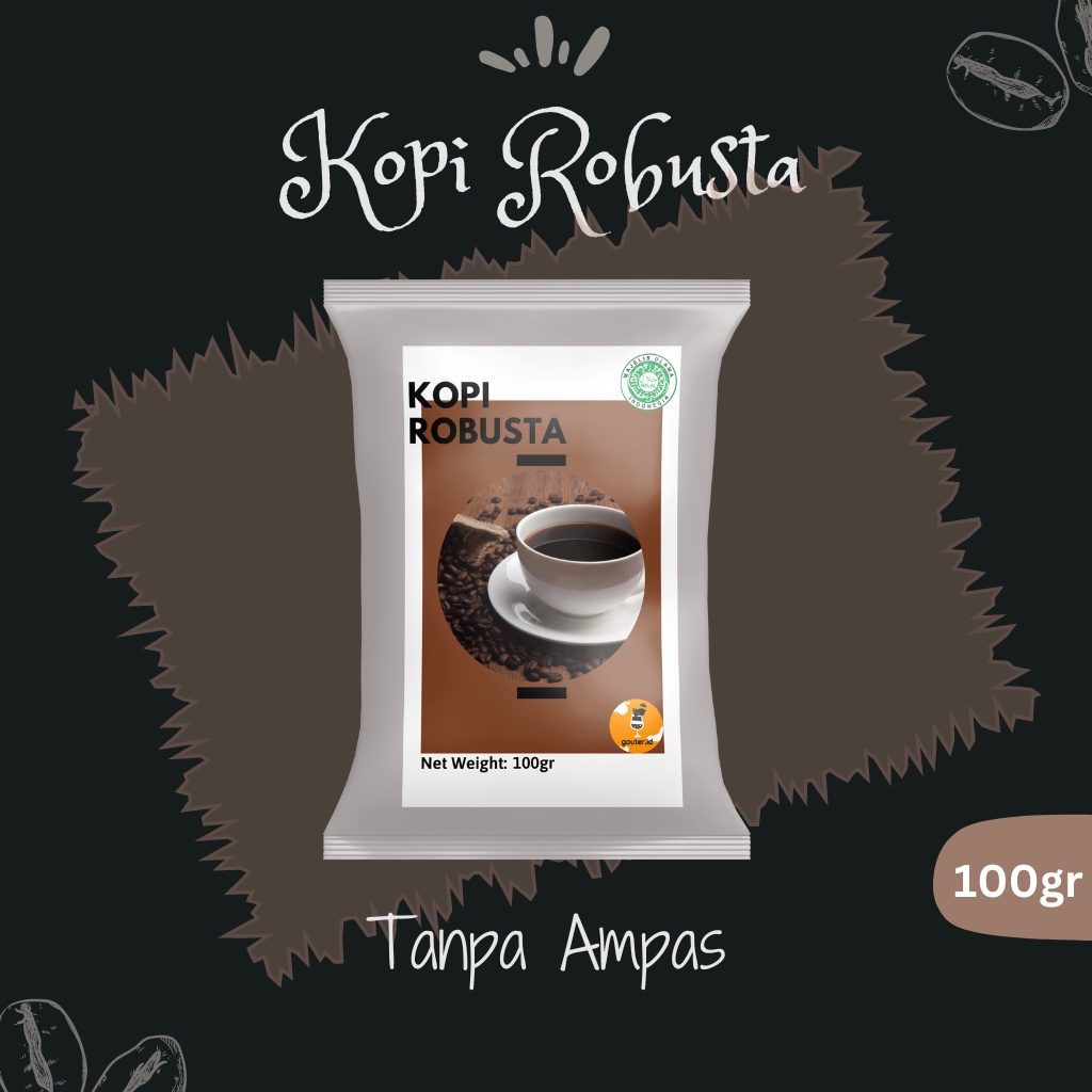 KOPI BUBUK ROBUSTA 100GR / BUBUK KOPI / KOPI TANPA AMPAS / KOPI INSTAN / KOPI KEMASAN / KOPI SACHET