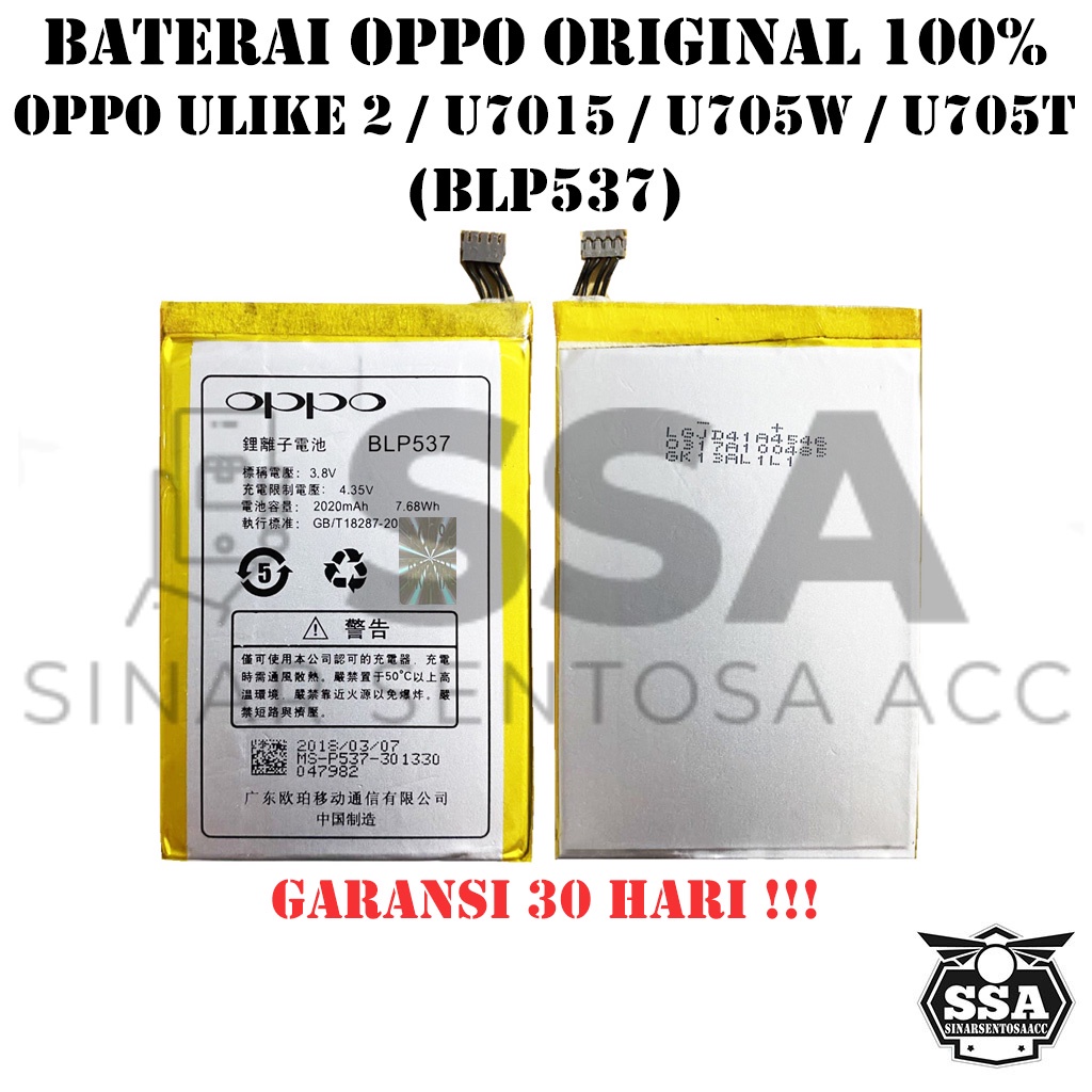 Baterai Original 100% Oppo ULIKE2 U7015 U705 U705W U705T BLP537 BLP-537 BLP 537 Battery Batrai Batu Batre Batrei HP Ori Garansi