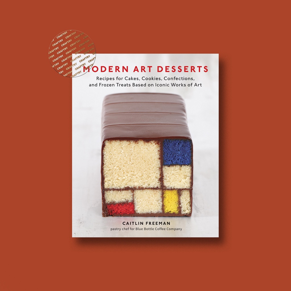 

Modern Art Desserts - Caitlin Freeman