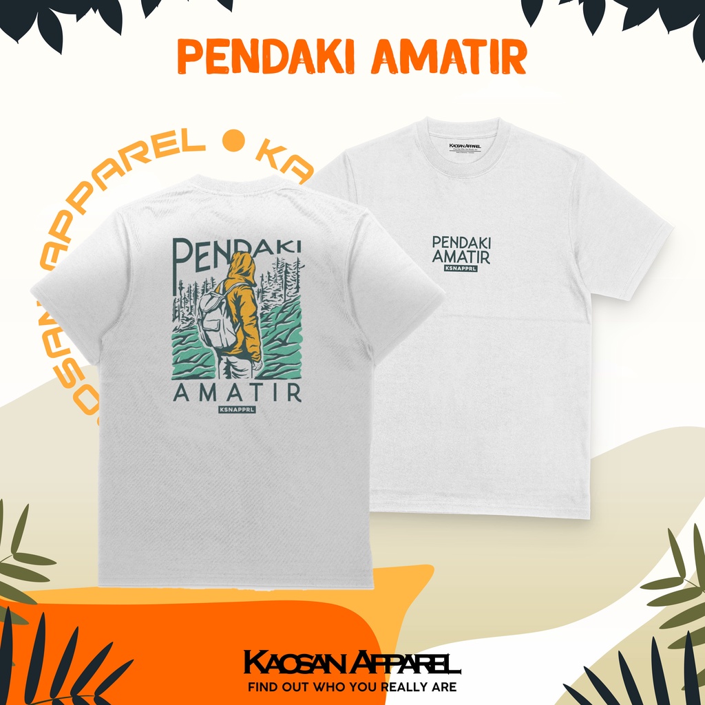 Kaos Pendaki "Pendaki Amatir" - Kaos Pendaki Gunung/kaos Pendaki/Kaos Pendaki Indonesia/Kaos Outdoor