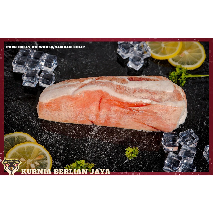 

Samcan Kulit / Pork Belly Skin On Whole ( 500 gr, 1 kg, 3 kg)