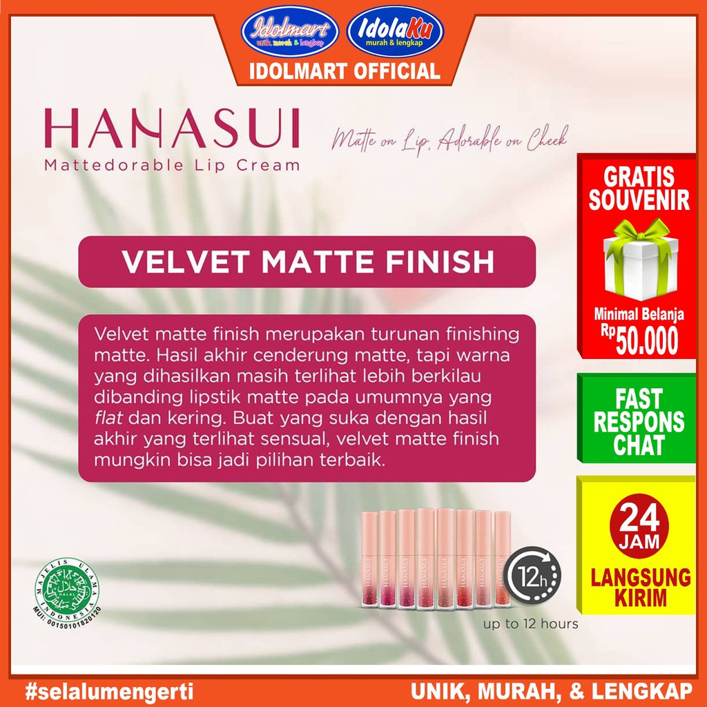 IDOLAKU Hanasui Mattedorable Lip Cream | Matte Dorable LipCream Lipstick Cair Mate Hanasui