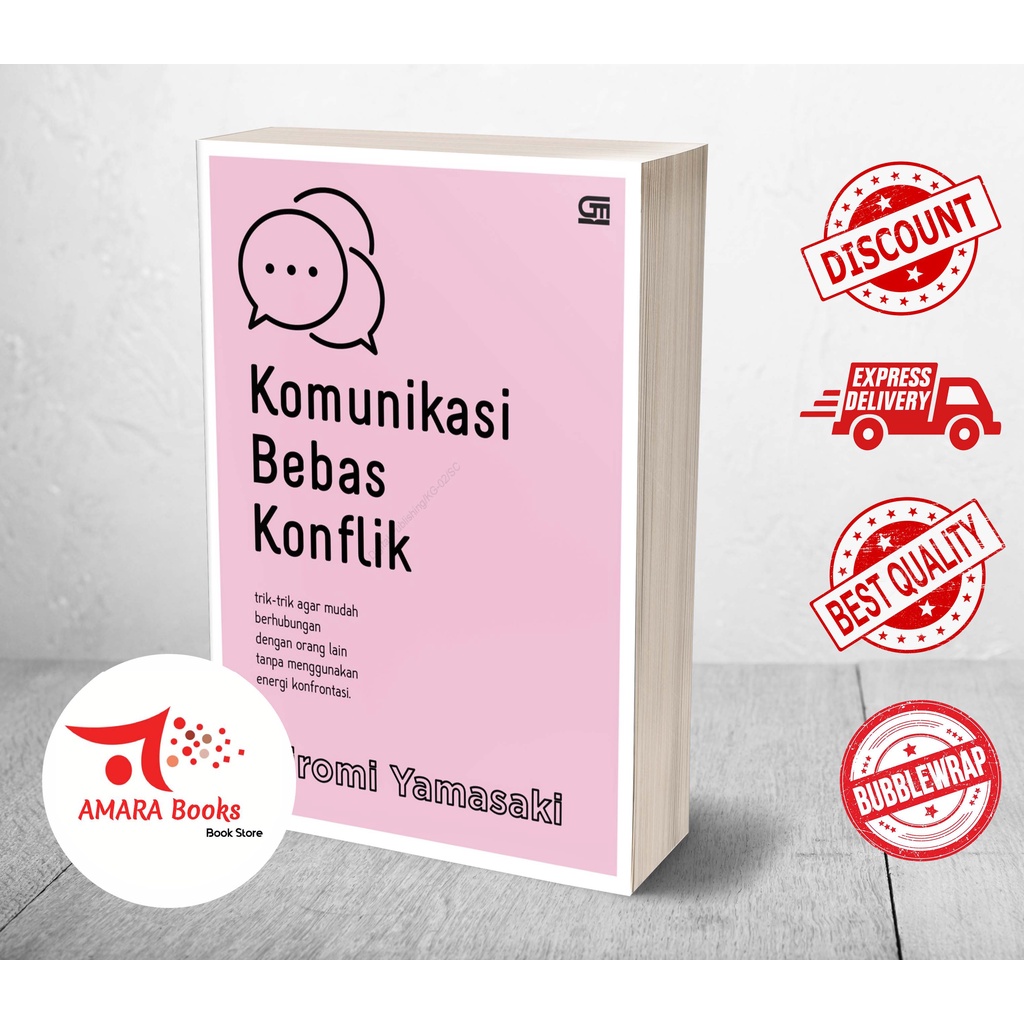 Komunikasi Bebas Konflik (Nigatena Hitoga Kini Naranakunaru Hon) - Hiromi Yamasaki