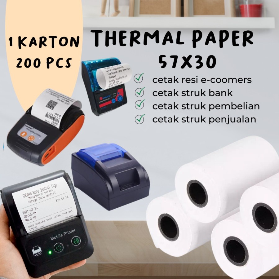 

Kertas Struk Kasir Paper Roll Thermal 57x30mm 200 pcs (1karton)