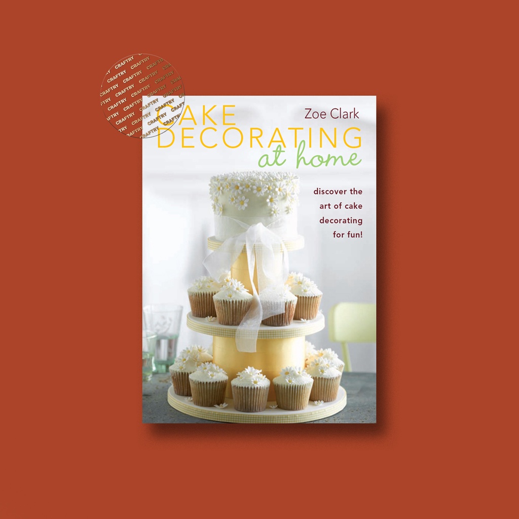 

Cake Decorating at Home - Zoe Clark