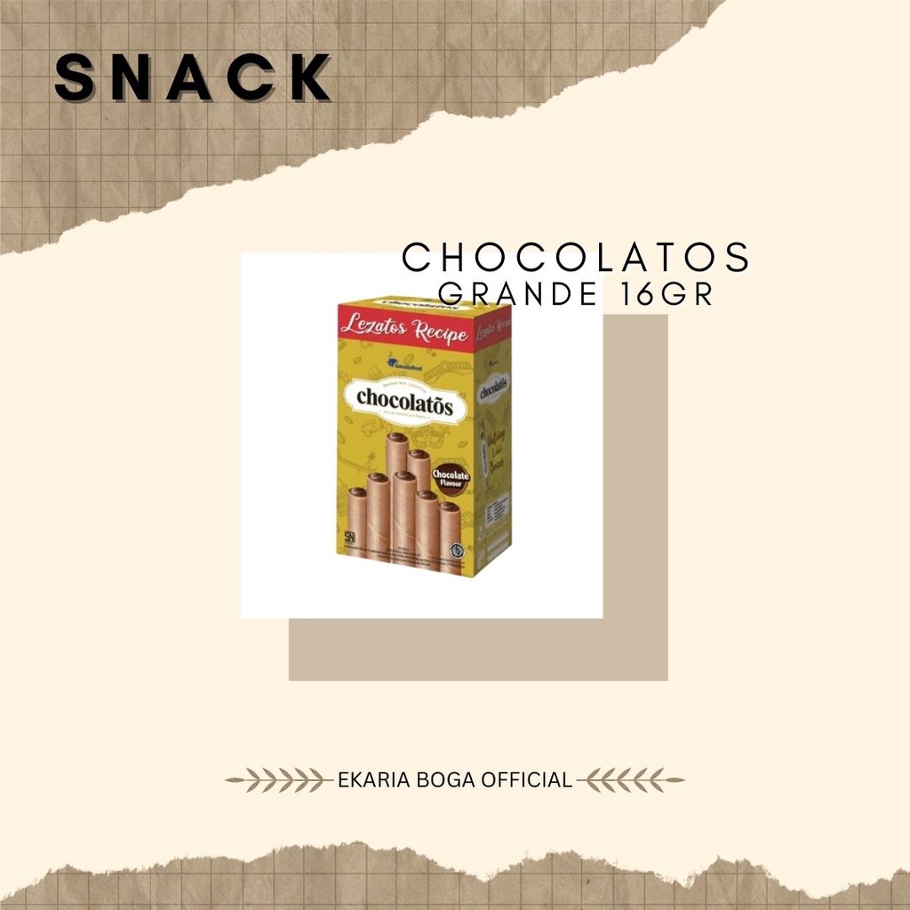 

SNACK | WAFER STIK | WAFER ROLL | CHOCOLATOS | CHOCOLATOS GRANDE 16GR