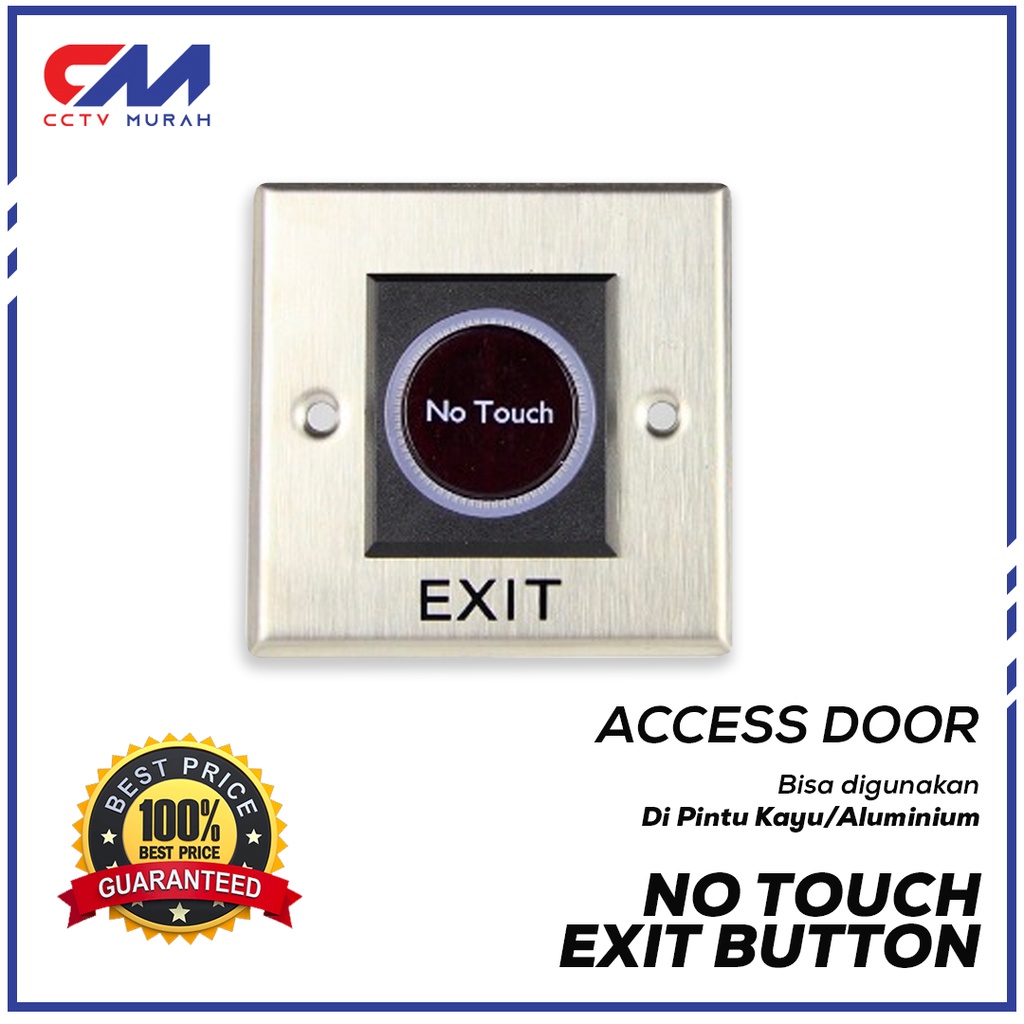 EXIT BUTTON NO TOUCH
