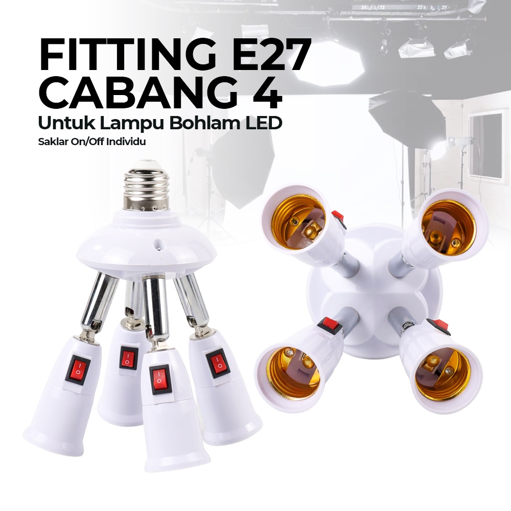 Fitting Lampu Bohlam Studio LED Cabang 4 with Switch 220V E27 - E344 - White