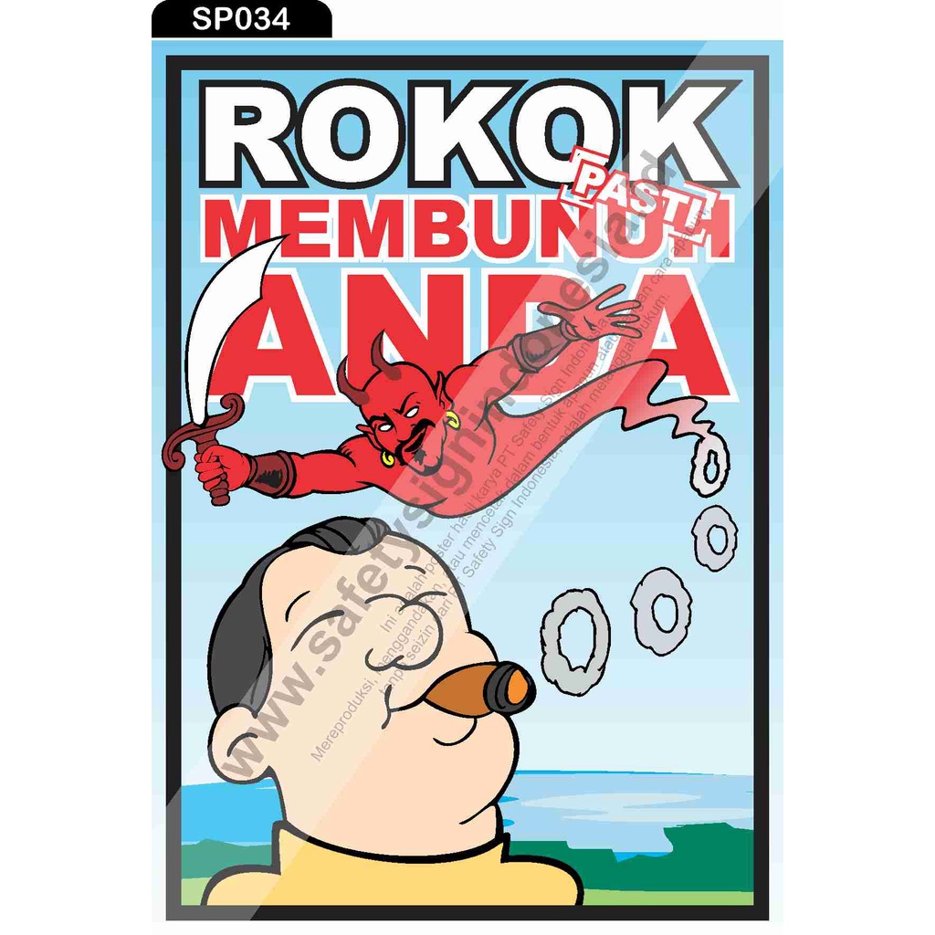 SP034 Poster K3 Safety A2 - Rokok Pasti Membunuh Anda