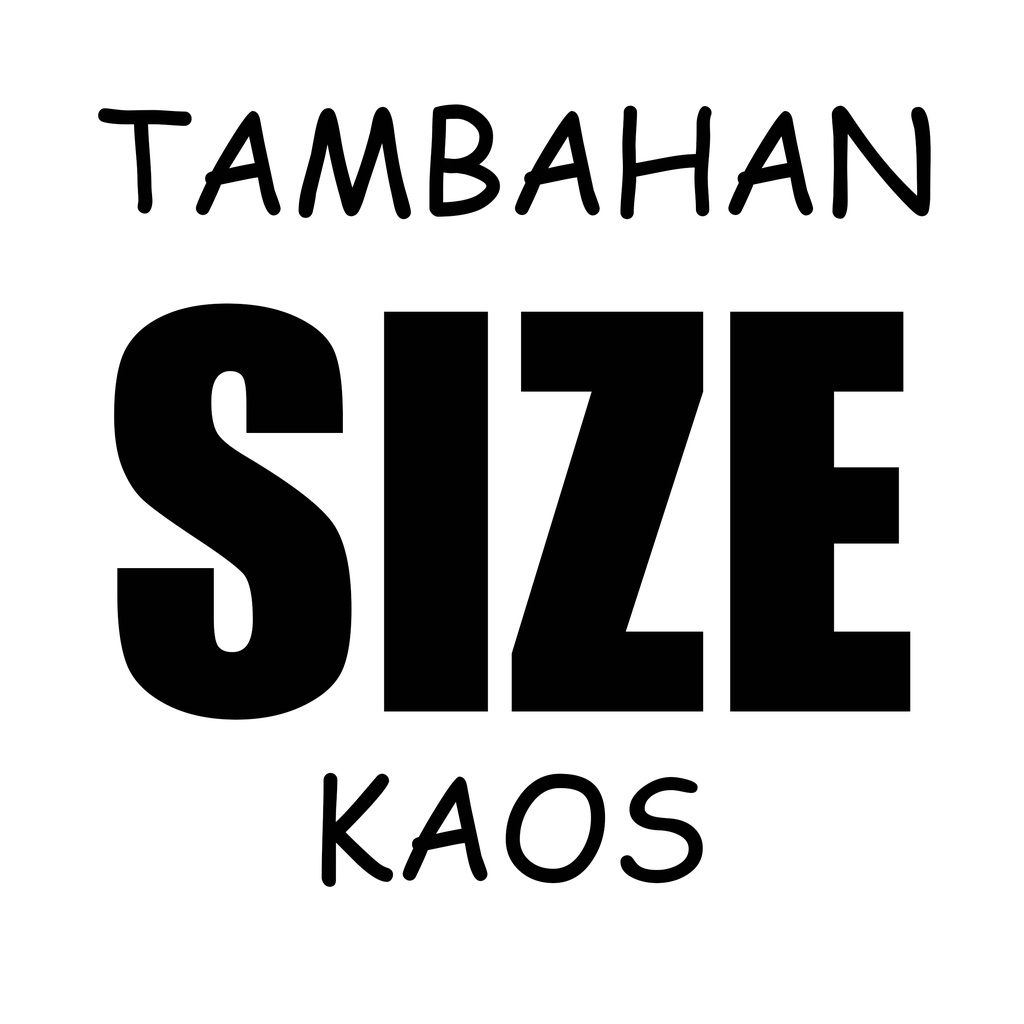 Tambahan Size Kaos JUMBO XXL XXXL 4L 5L 6L