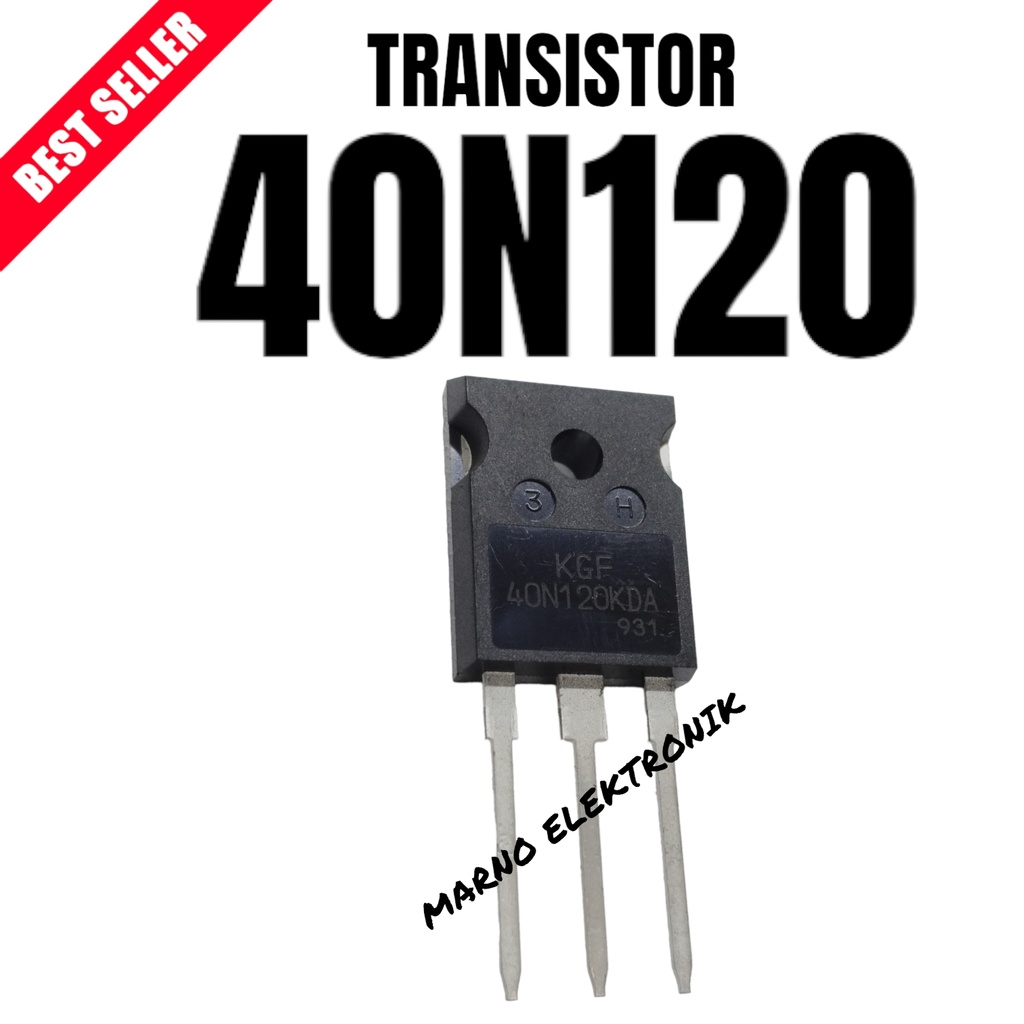 TRANSISTOR TR 40N120 40 N 120 40-N120 ASLI ORI ORIGINAL