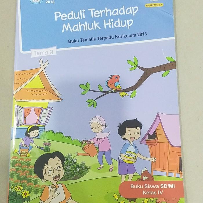 

Buku Tematik SD Kelas 4 Tema 1,2,3,4,5 Kualitas Terbaik