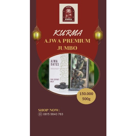 

KURMA AJWA PREMIUM JUMBO