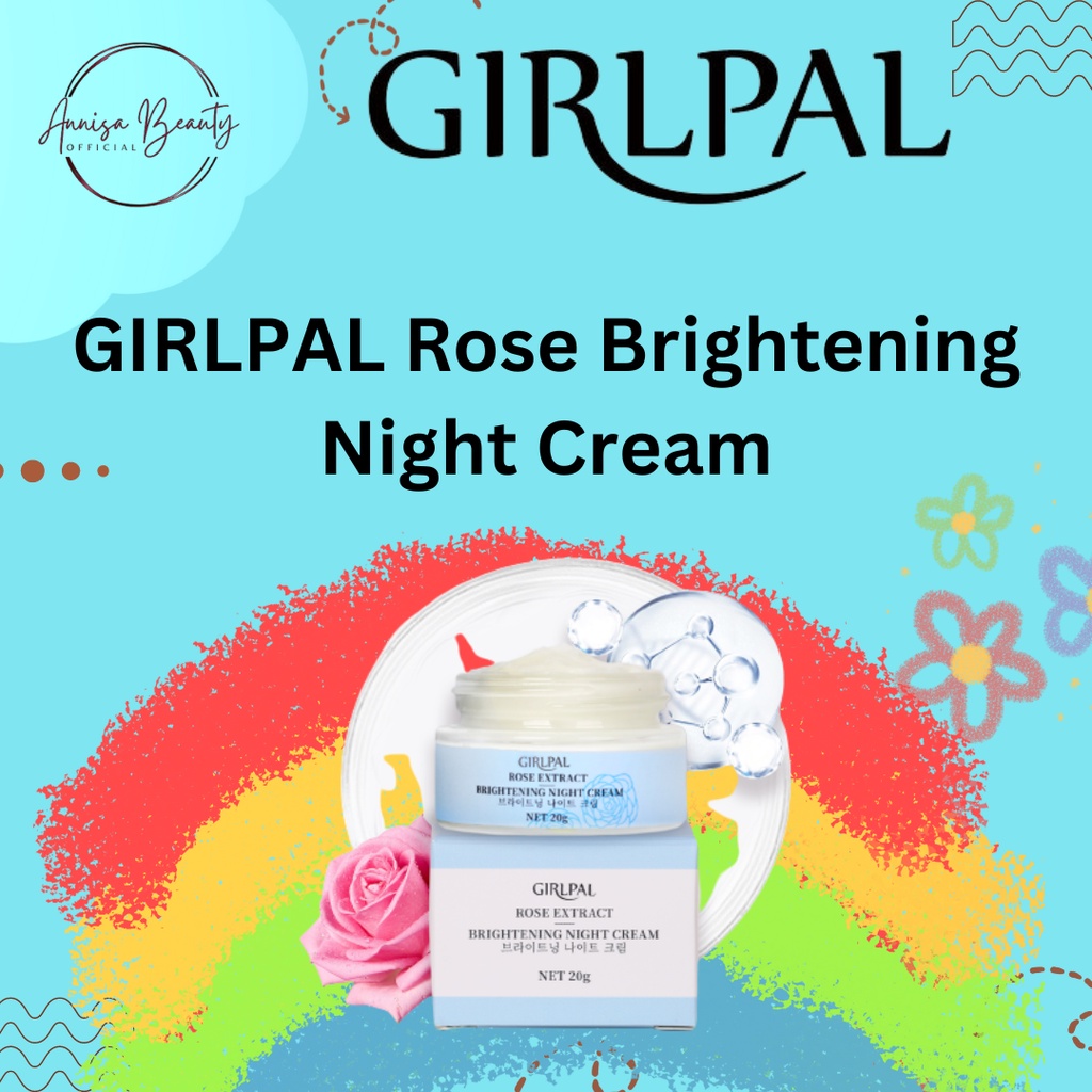 [BPOM] GIRLPAL Rose Brightening Night Cream 20g Vitamin C + Niacinamide Brighty Moisturizer Wajah Glowing Krim Malam