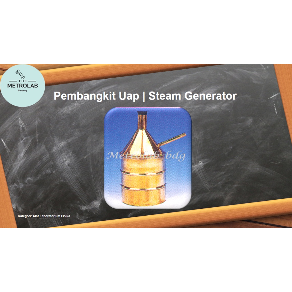 Pembangkit Uap | Steam Generator | Kapasitas 1000 ml