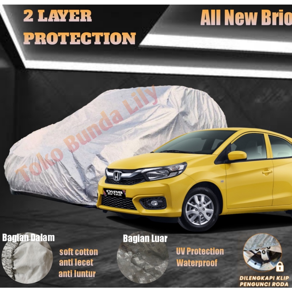 Cover Mobil Honda Brio 2 LAYER Protection Anti UV dan Waterproof