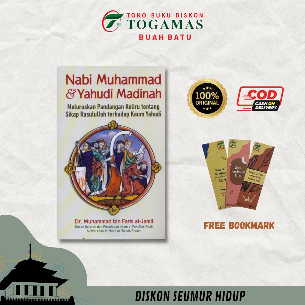 NABI MUHAMMAD & YAHUDI MADINAH - DR. MUHAMMAD bin FARIS AL-JAMIL