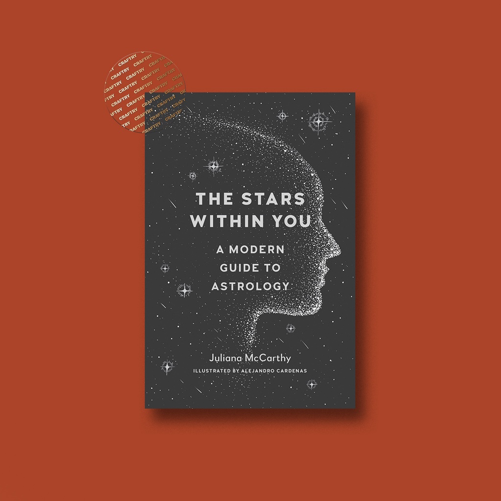 

The Stars Within You - A Modern Guide to As - Juliana McCarthy