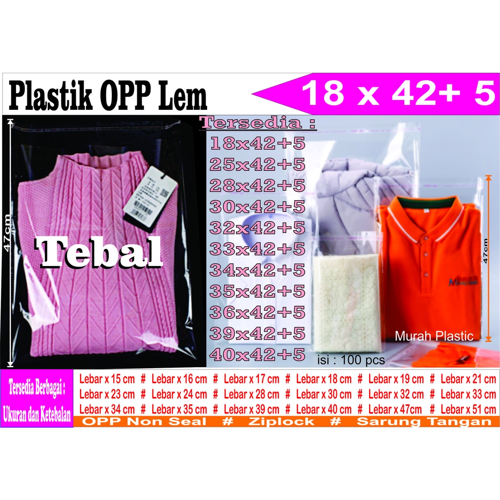 PLASTIK OPP TEBAL 18 X 42 + LEM ISI 100 PCS