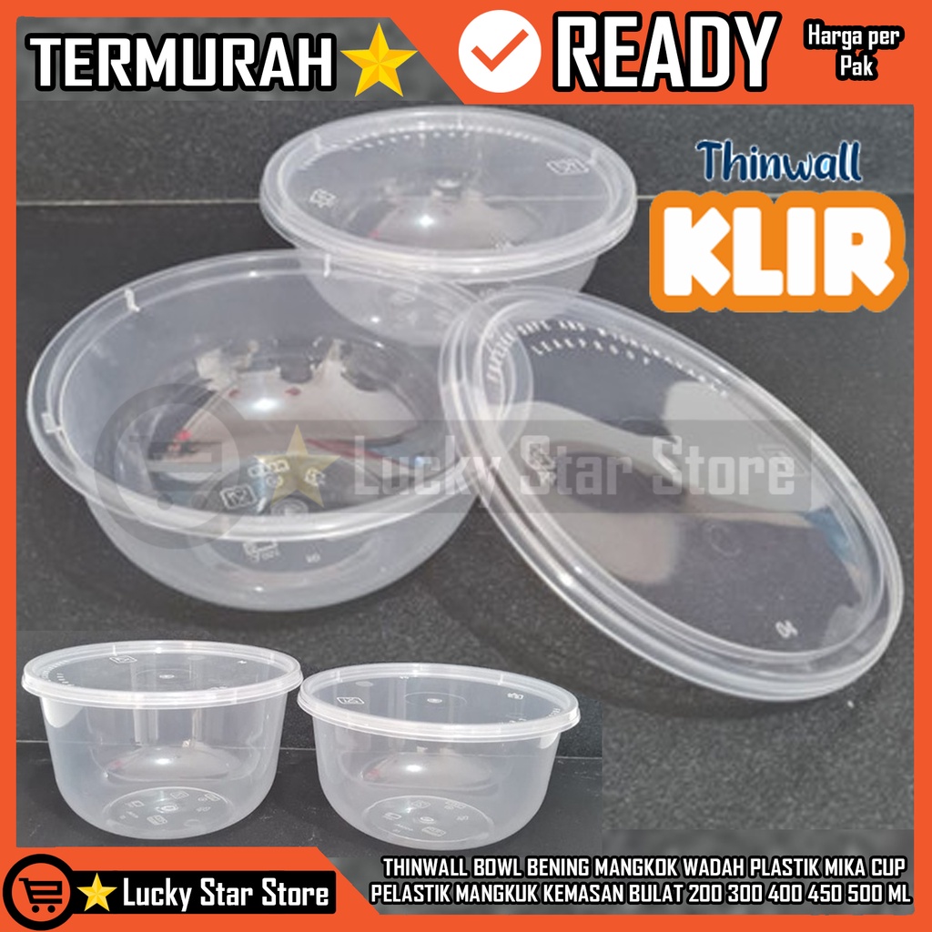 THINWALL CUP BOWL PLASTIK 200ML 300ML 400ML 450ML 500ML FOOD GRADE 200 300 400 450 500 ML TUTUP THIN