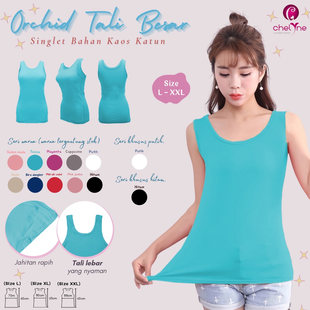 Singlet Katun Premium Size L-XXL Orcid Import/Tanktop Katun Tebal Premium Size L-XXL Orchid Import/Atasan Wanita KatunTANKTOP KATUN MEREK CHELYNE TERMURAH - SINGLET CHELYNE MURAH - SINGLET KAOS DALAM MURAH KATUN- SINGLET KATUN - TANKTOP KATUN