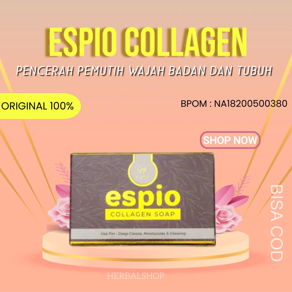 SABUN ESPIO COLLAGEN SOAP ORI 100% PEMUTIH WAJAH DAN BADAN BPOM